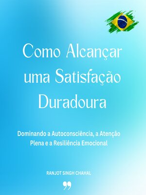 cover image of Como Alcançar uma Satisfação Duradoura